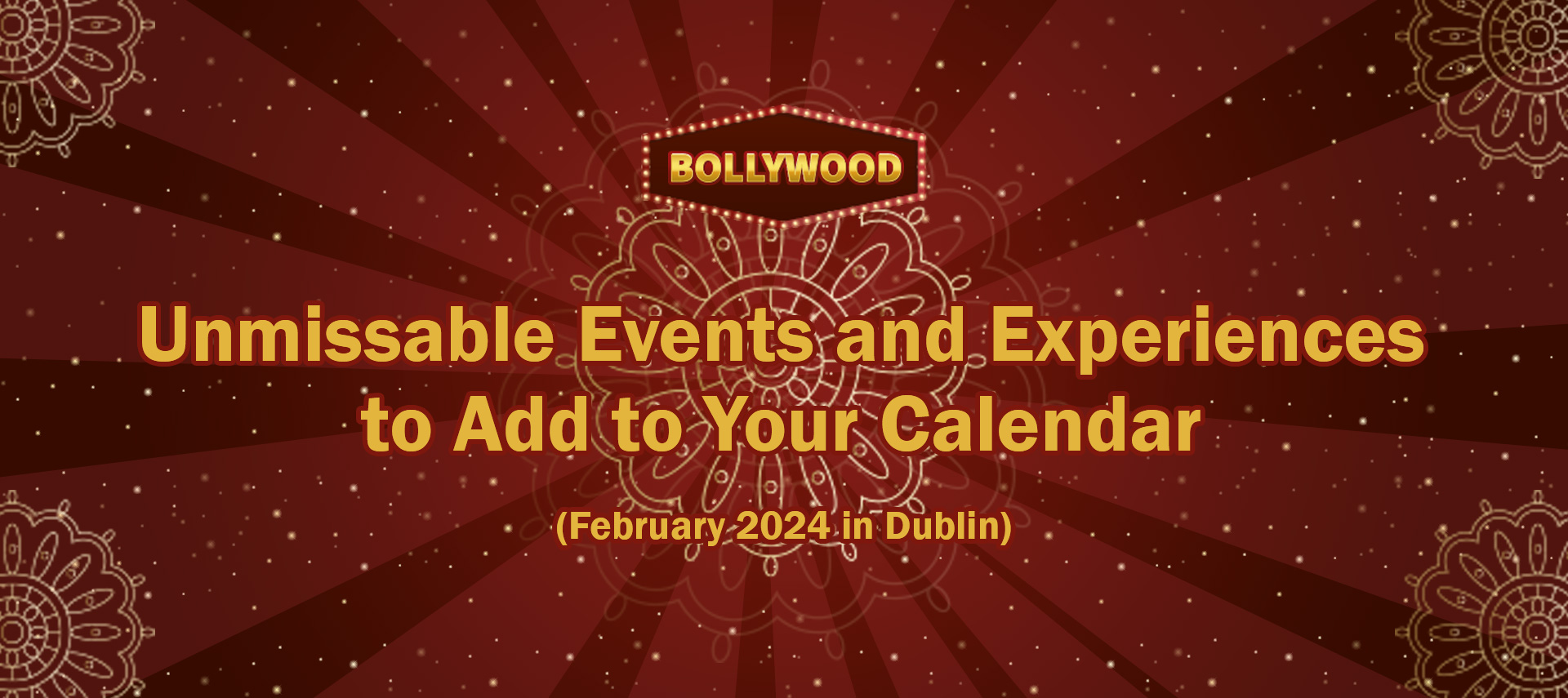 February 2024 in Dublin: Unmissable Events and Experiences to Add to Your Calendar