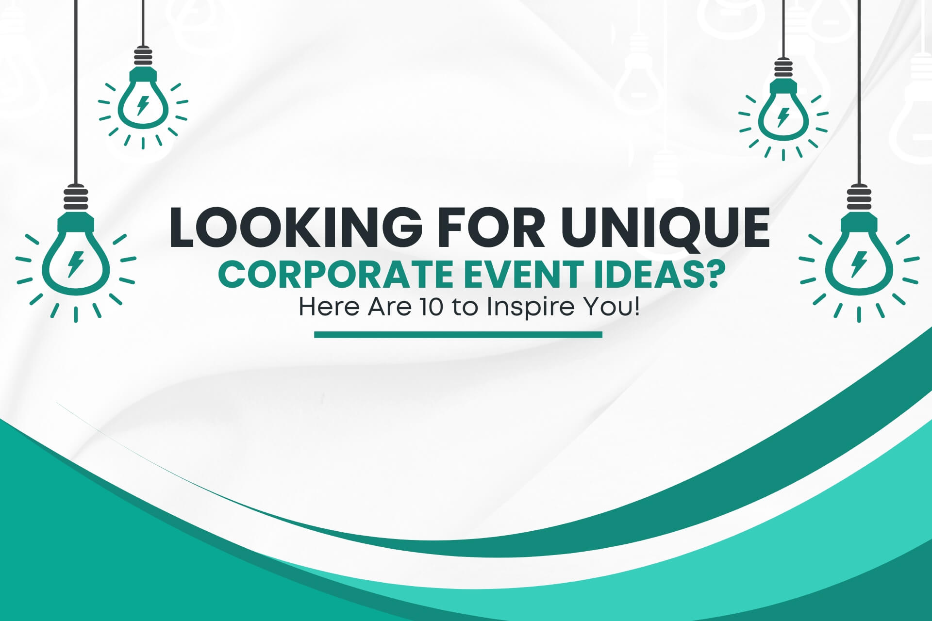 Unique Corporate Event Ideas